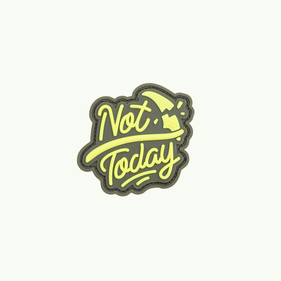 Patch "NOT TODAY"